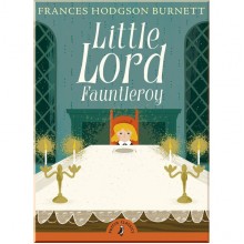 Puffin Classics Little Lord Fauntleroy