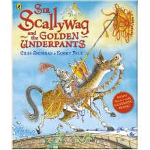 Puffin Sir Scallywag and the Golden Underpants