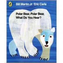 Puffin Polar Bear, Polar Bear, What Do You Hear?