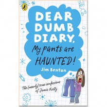 Puffin Dear Dumb Diary: My Pants are Haunted