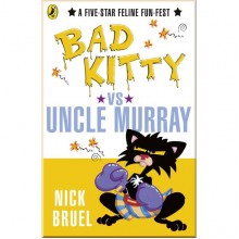 Puffin Bad Kitty vs Uncle Murray