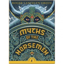 Puffin Classics Myths of the Norsemen