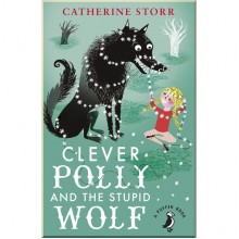 Puffin Clever Polly And the Stupid Wolf