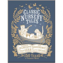 Warne Classic Nursery Tales: 150 Years of Frederick Warne