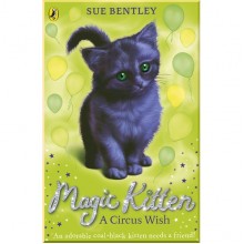 Puffin Magic Kitten: A Circus Wish