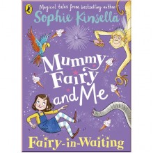 Puffin Mummy Fairy and Me: Fairy-in-Waiting
