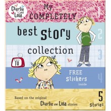 Puffin Charlie and Lola: My Completely Best Story Collection