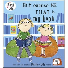 Puffin Charlie and Lola: But Excuse Me That is My Book