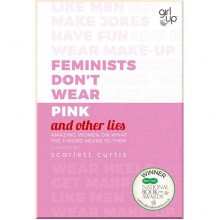 Penguin Feminists Don't Wear Pink (and other lies)