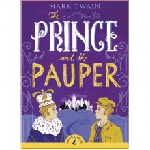 Puffin Classics The Prince and the Pauper