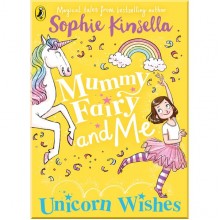 Puffin Mummy Fairy and Me: Unicorn Wishes