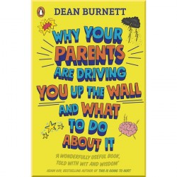 Penguin Why Your Parents Are Driving You Up the Wall and What To Do About It