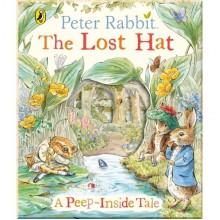 Puffin Peter Rabbit: The Lost Hat A Peep-Inside Tale