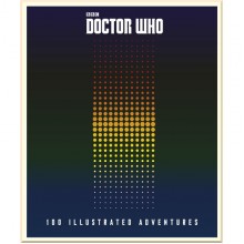 BBC Children's Books Doctor Who: 100 Illustrated Adventures