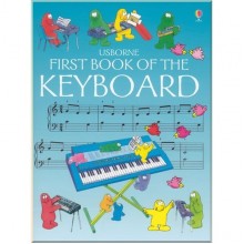 Usborne First Book of the Keyboard
