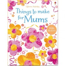 Usborne Things to make for Mums