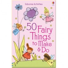 Usborne 50 Fairy things to make and do