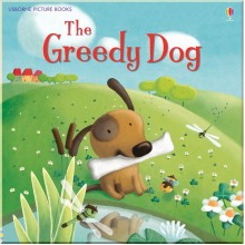 Usborne Greedy Dog