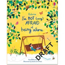 Usborne I'm Not (Very) Afraid of Being Alone