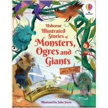 Usborne Illustrated Stories of Monsters, Ogres and Giants (and a Troll)