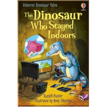 Usborne The Dinosaur who Stayed Indoors