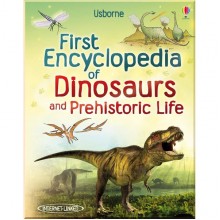 Usborne First encyclopedia of dinosaurs and prehistoric life