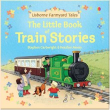 Usborne The Little Book of Train Stories