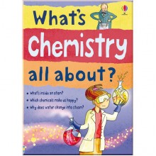 Usborne What's chemistry all about?