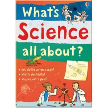 Usborne What's science all about?