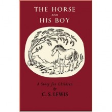 HarperCollins Children’s Books The Horse and His Boy (Book 3)