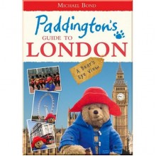 HarperCollins Children’s Books Paddington's Guide to London