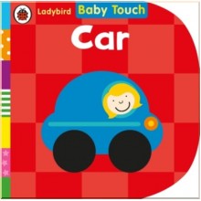 Ladybird Baby Touch: Car