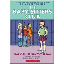 Scholastic The Baby-Sitters Club: Mary Anne Saves the Day (Book 3) (A Graphic Novel)