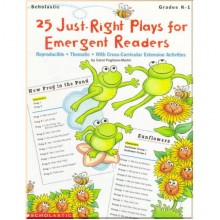 Scholastic Inc. 25 Just-Right Plays for Emergent Readers