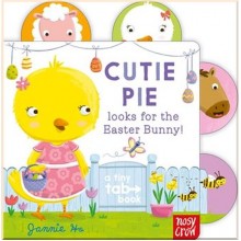 Nosy Crow Tiny Tabs: Cutie Pie Looks for the Easter Bunny
