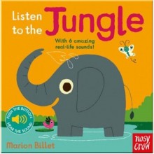 Nosy Crow Listen to the Jungle