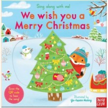 Nosy Crow Sing Along with Me! We Wish You a Merry Christmas