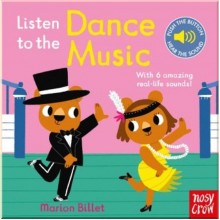 Nosy Crow Listen to the Dance Music
