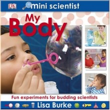 DK Mini Scientist: My Body