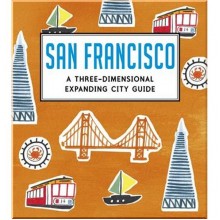 Walker Books San Francisco: A Three-Dimensional Expanding City Guide