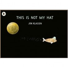 Walker Books This Is Not My Hat