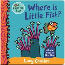 Walker Books Where is Little Fish?
