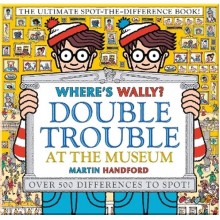 Walker Books Where's Wally? Double Trouble at the Museum