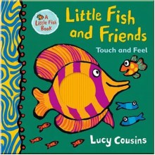 Walker Books Little Fish and Friends Touch and Feel