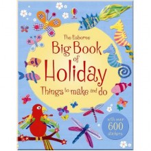 Usborne Big Book of Holiday Things to Make and Do