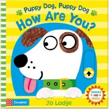 Campbell Books Puppy Dog, Puppy Dog, How Are You?
