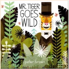 Two Hoots Mr Tiger Goes Wild