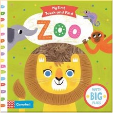 Campbell Books My First Touch and Find: Zoo