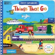 Campbell Books First Explorers: Things That Go