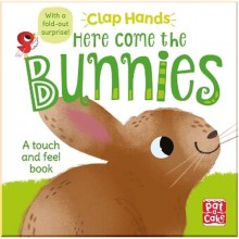 Pat-a-cake Clap Hands: Here Come the Bunnies